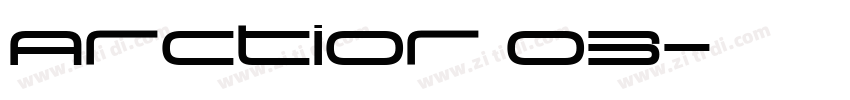 Arctior 03字体转换